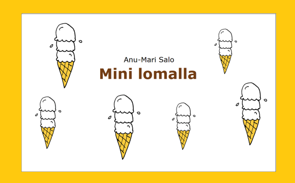 Mini lomalla -paketti